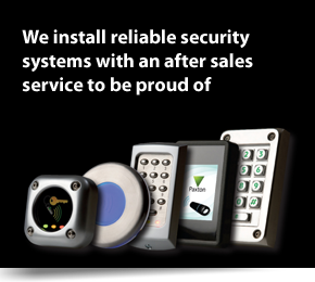 We install reliable security systems with an after sales service to be proud of